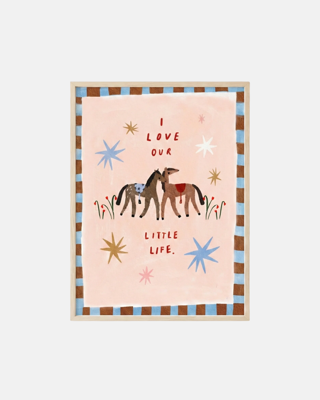 Martha Ratcliff I Love Our Little Life Wall Print in A4