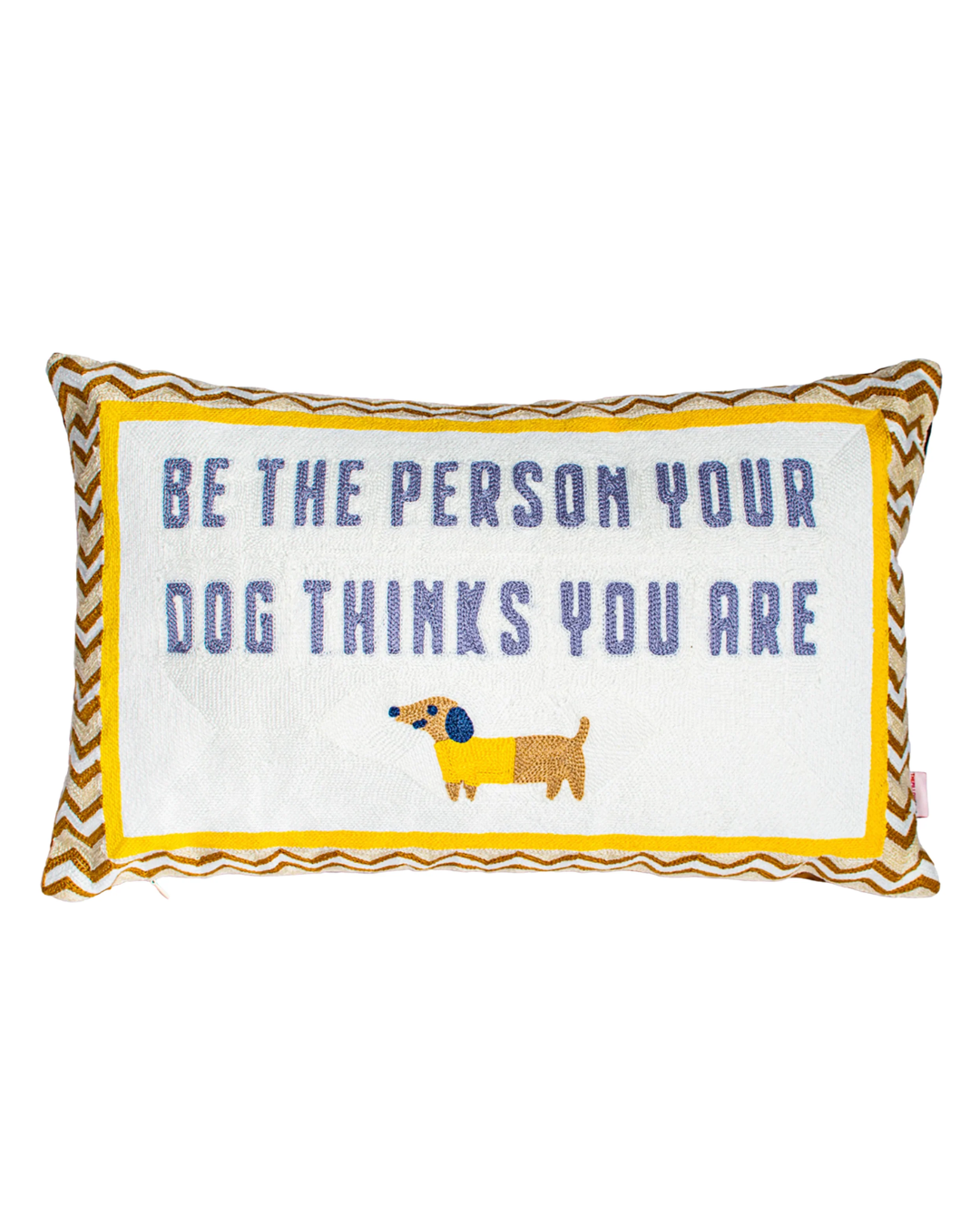 Pillow Drop 'Be The Person Your Dog Thinks You Are' Needlepoint Scatter Cushion