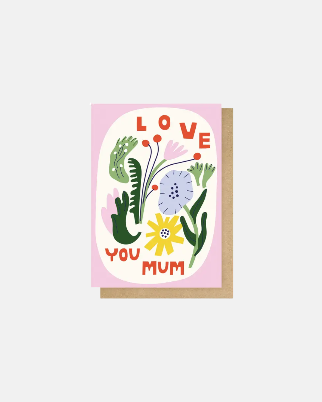 East End Prints Love You Mum Greeting Card