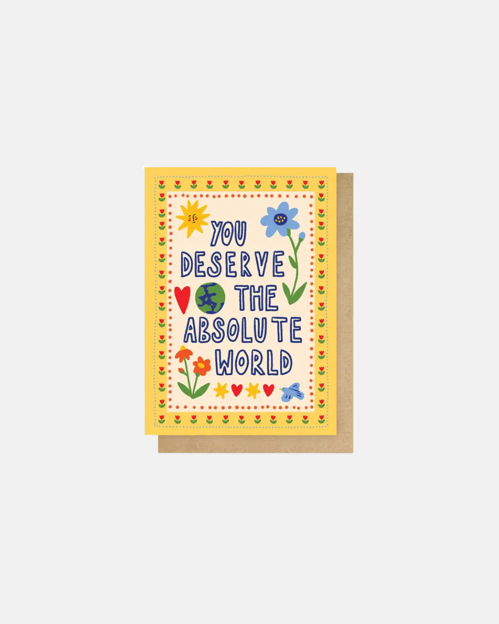 East End Prints You Deserve the World Typography Greeting Card