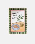 Charlie Taylor Wake me with Pastry Print