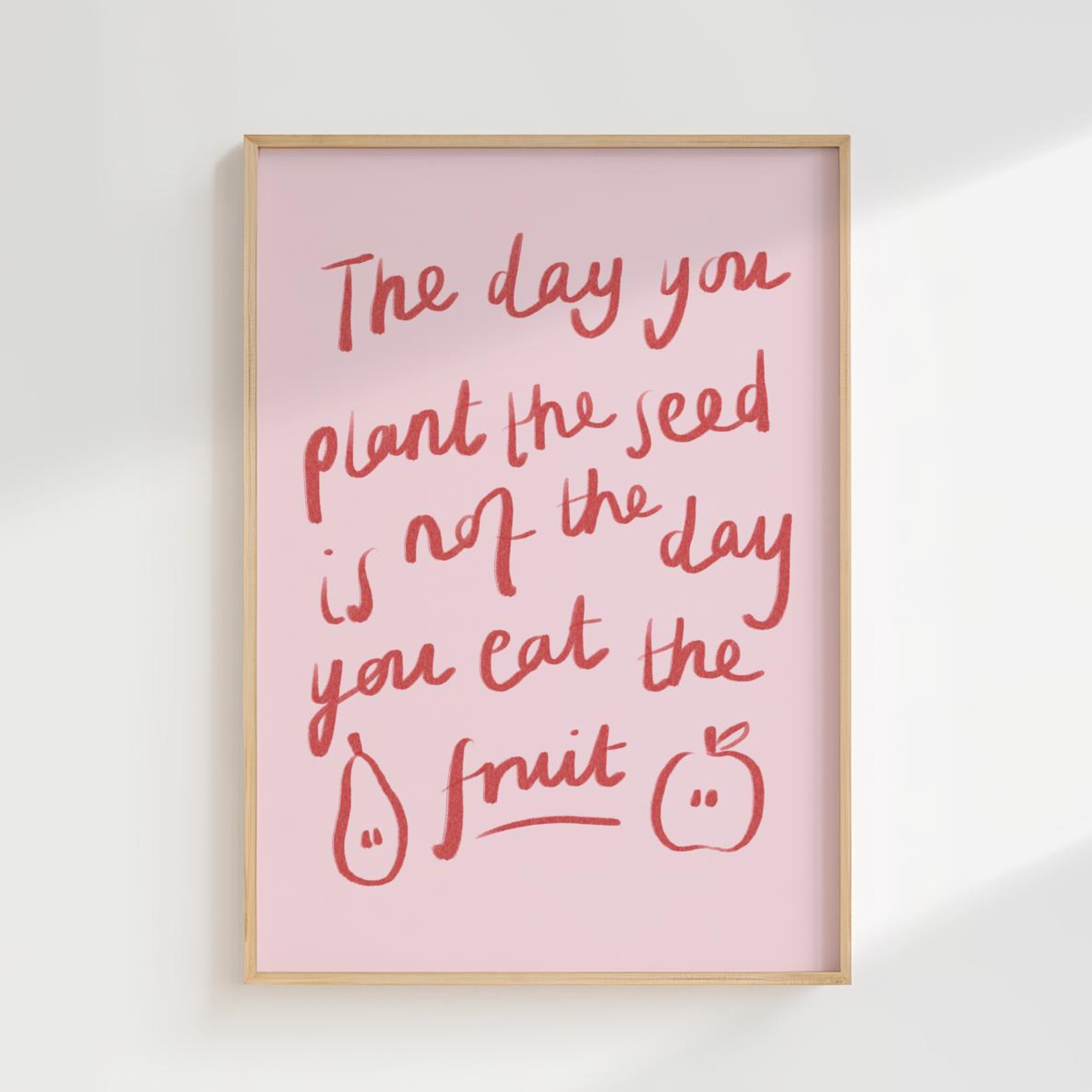 Kira Bolton The Day You Plant The Seed Wall Print in A5 or A4