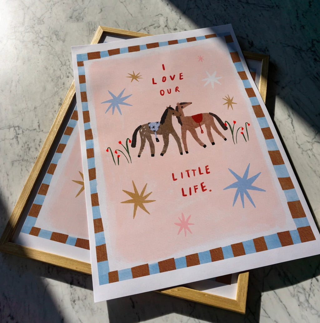 Martha Ratcliff I Love Our Little Life Wall Print in A4