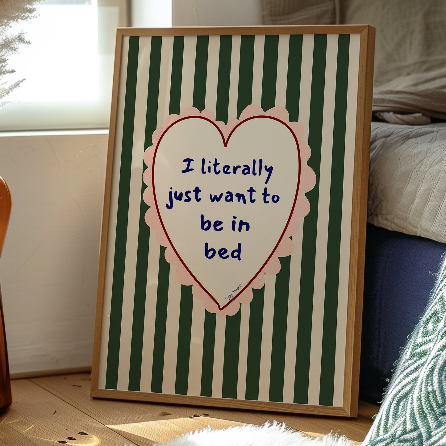Poppy Illustrates 'I literally just want to be in bed' Art Print in A5