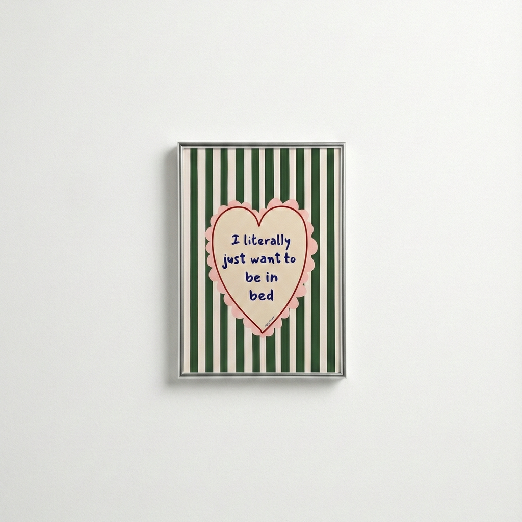 Poppy Illustrates 'I literally just want to be in bed' Art Print in A5