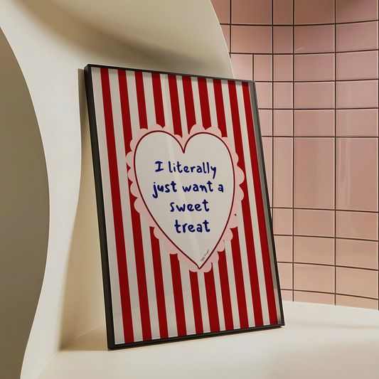 Poppy Illustrates 'I literally want a sweet treat' Art Print in A5